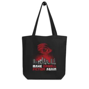 Make Orwell Fiction Again - Dystopian Version - Eco Tote Bag